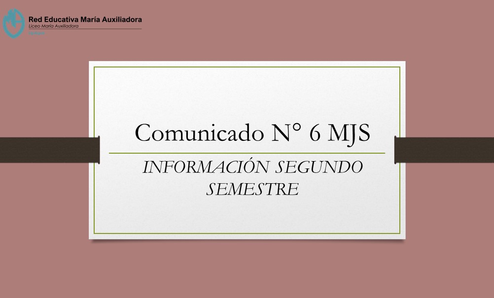 comunicado-6-mjs-segundo-semestre