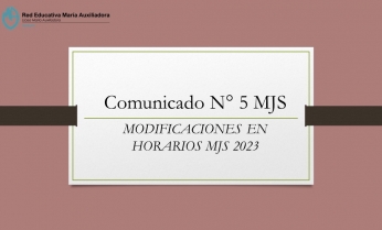 COMUNICADO N°5 MJS.- MODIFICACIONES EN HORARIOS MJS 2023