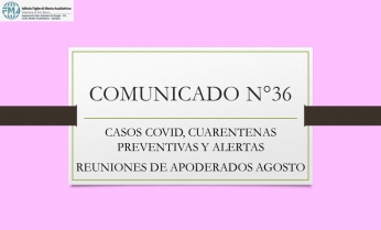COMUNICADO N°36.- CASOS COVID, CUARENTENAS PREVENTIVAS Y ALERTAS - REUNIONES DE APODERADOS AGOSTO