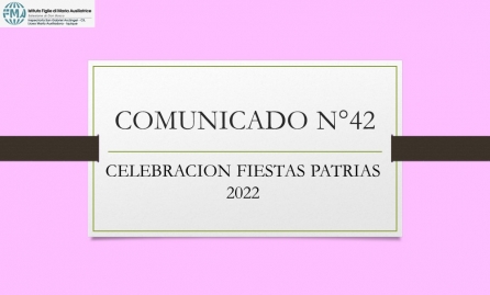 COMUNICADO N°42.- CELEBRACION FIESTAS PATRIAS 2022