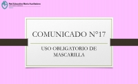 COMUNICADO N°17.- USO OBLIGATORIO DE MASCARILLA